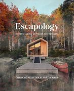 Escapology: Modern Cabins, Cottages and Retreats (en Inglés)