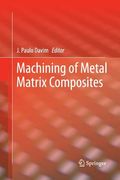 Machining of Metal Matrix Composites (en Inglés)