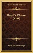 Eloge De L'Ivresse (1798) (en Francés)
