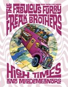 The Fabulous Furry Freak Brothers: High Times and Misdemeanors (en Inglés)