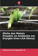Efeito dos Metais Pesados no Ambiente em Enyigba Ikwo lga Ebonyi