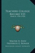teachers college record v21: march, 1920 (1920) (en Inglés)