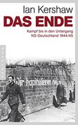 Das Ende: Kampf bis in den Untergang - Ns-Deutschland 1944/45 (in German)