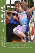 Adventures of Joseph and Esther: Vol. 1, Mask of the Red Ninja; Vol. 2, Esther and Pooh in the Case of the Missing Space Boy (en Inglés)