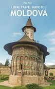 Local Travel Guide to Moldova (en Inglés)
