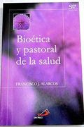 Bioetica y Pastoral de la Salud