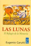 Las Lunas. El Refugio de la Memoria