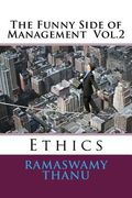 The Funny Side of Management Vol.2: Ethics (en Inglés)