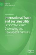 International Trade and Sustainability: Perspectives from Developing and Developed Countries (en Inglés)