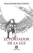 El portador de la luz (in Spanish)