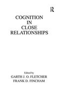 Cognition in Close Relationships (en Inglés)
