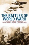 The Battles of World War II. The Battle of the Bulge, The Aerial War, The D-Day Landings, Stalingrad, Victory in the Pacific (en Inglés)