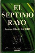 El Séptimo Rayo. Enseñanzas del Maestro Saint Germain