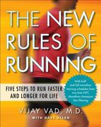 The New Rules of Running: Five Steps to Run Faster and Longer for Life (en Inglés)