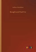 Bought and Paid for (en Inglés)