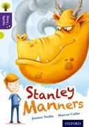 Oxford Reading Tree Story Sparks: Oxford Level 11: Stanley Manners (en Inglés)