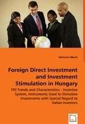 foreign direct investment and investment stimulation in hungary - fdi trends and characteristics - i