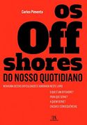 Os Offshores do Nosso Quotidiano (en Portugués)