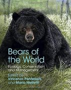 Bears of the World: Ecology, Conservation and Management 