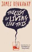 The Cost of Living Like This (Valancourt 20th Century Classics) (en Inglés)