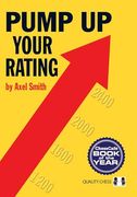Pump up Your Rating, 2nd Edition (en Inglés)