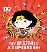 Dc Wonder Woman my mom is Superhero Board Book hc (en Inglés)