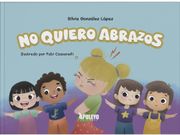 NO QUIERO ABRAZOS (en Castellano)