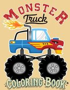 Monster Truck Coloring Book: For Kids Ages 4-8 Big Print Unique Drawing of Monster Truck, Cars, Trucks, uscle Cars, SUVs, Supercars and more (en Inglés)