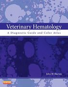 Veterinary Hematology: A Diagnostic Guide and Color Atlas (en Inglés)