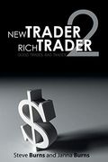 New Trader, Rich Trader 2: Good Trades, bad Trades 
