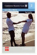 Just Like a Movie. Cambridge Reading Club 2 (Cambridge English Readers) - 9788434885332 (in Spanish)