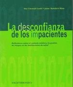 La Desconfianza de los Impacientes