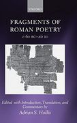 Fragments of Roman Poetry C. 60 Bc-Ad 20 (en Inglés)