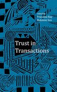 Trust in Transactions 