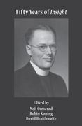 Fifty Years of Insight: Bernard Lonergan's Contribution to Philosophy and Theology (en Inglés)