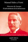 Historia de Europa. El Advenimiento de la Democracia: 32 (Historiadores)