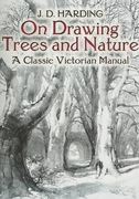 On Drawing Trees and Nature: A Classic Victorian Manual With Lessons and Examples (Dover art Instruction)