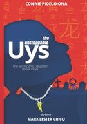 The Unstoppable Uys: The Mortician's Daughter (Book One) (en Inglés)
