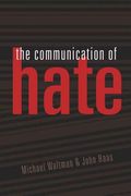 The Communication of Hate (en Inglés)
