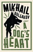 A Dog's Heart (Alma Classics) (en Inglés)