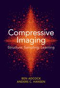 Compressive Imaging: Structure, Sampling, Learning (en Inglés)