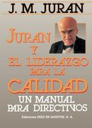 Juran Y El Liderazgo Para La Calidad