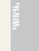 Juan Uslé: The Blind Entrance (en Inglés)