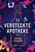 Die Versteckte Apotheke: Roman (en Alemán)