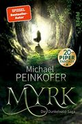 Myrk: Die Dunkelwald-Saga | Düstere High Fantasy mit Germanischen Sagenmotiven (in German)