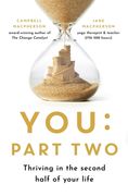 You: Part Two: Thriving in the Second Half of Your Life (en Inglés)