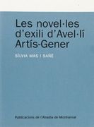 Les Novel·Les D'Exili D'Avel·Lí Artís-Gener (Textos i Estudis de Cultura Catalana) (en Catalán)