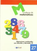MATEMATICAS  27 - Operaciones combinadas con naturales y decimales 3