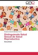 distinguiendo salud sexual de salud reproductiva