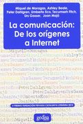 La Comunicación: De los Orígenes a Internet